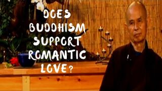 Does Buddhism support romantic love?